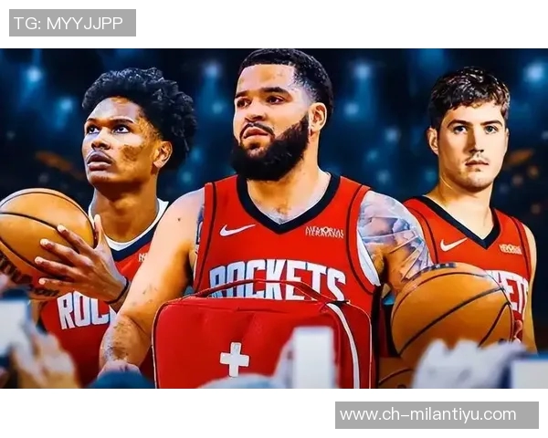 范乔丹因伤赛季报销火箭后场危机加剧公牛双星怀特与道苏姆或成救援希望